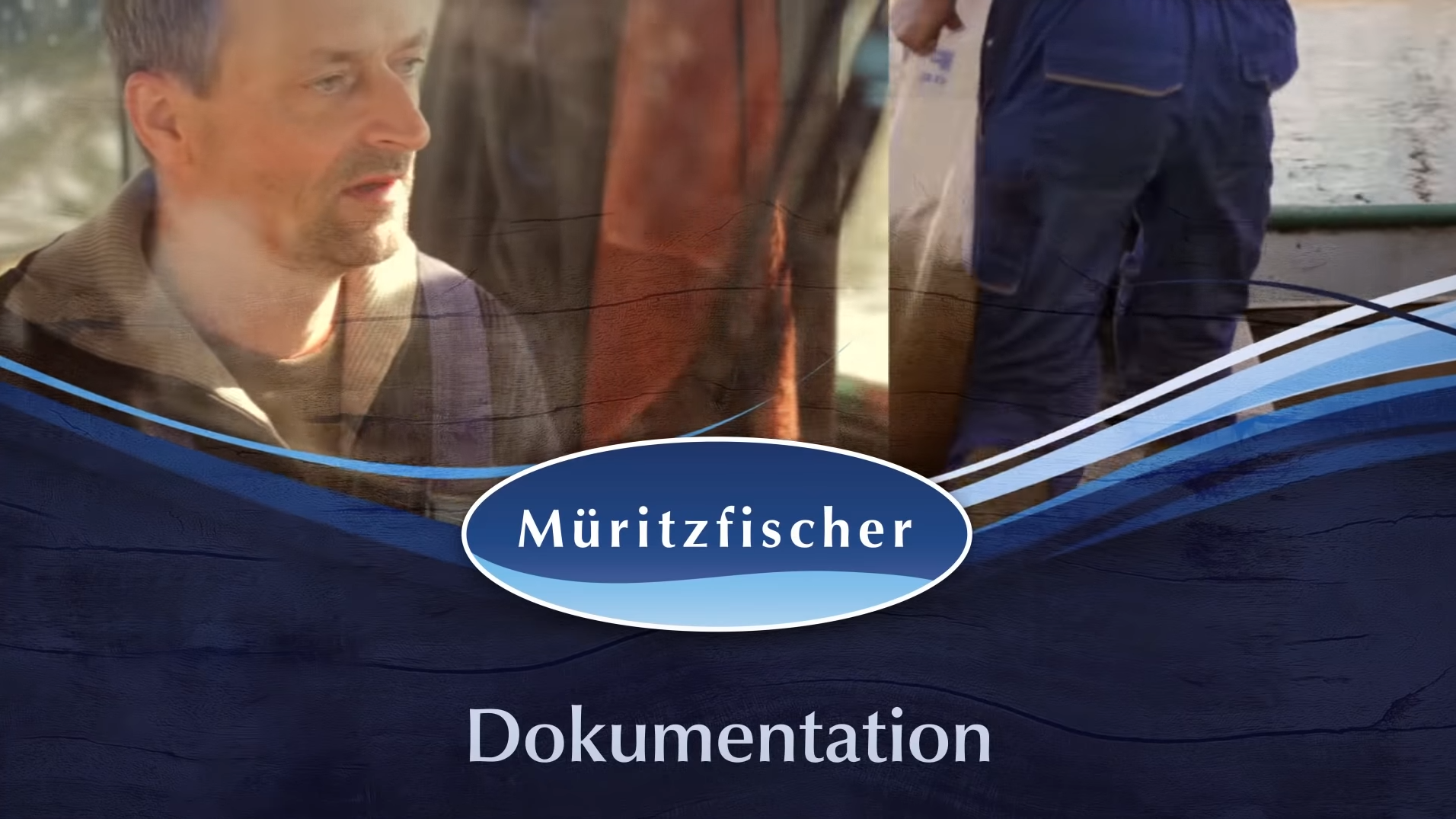 Dokumentation über die Müritzfischer